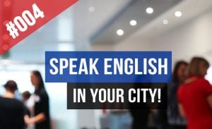 Speak English in your city