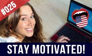 Stay Motivated learning English