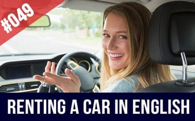 #049 Rent a car (vehicle) in English – Car Hire in English