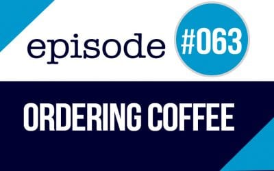 #063 Ordering Coffee in English (like a New Yorker)