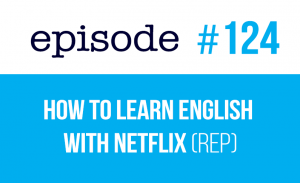learn English with netflix