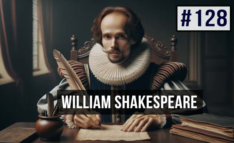 #128 William Shakespeare (part #2)- ESL