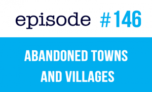 Abandoned Towns and Villages in English