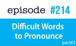 214-Difficult-Words-to-Pronounce-in-English-part2