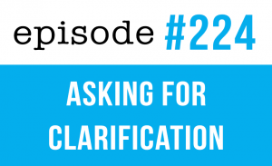 How to ask for clarification in English