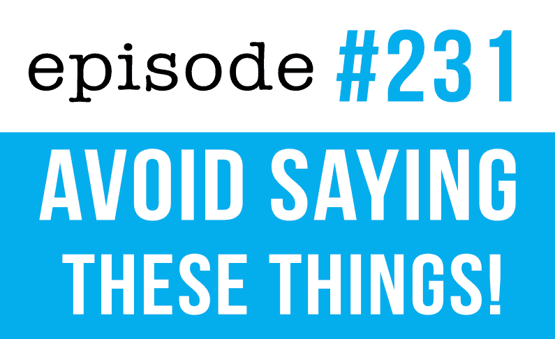 #231 Please avoid saying these things in English