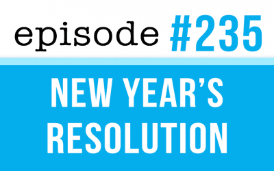 #235 New Year’s Resolutions 2023 
