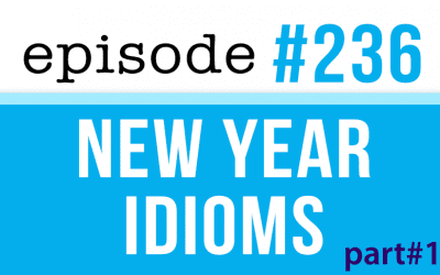 #236 English Idioms for  the New Year (part1)