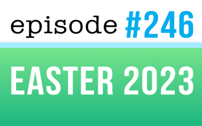 #246  Easter 2023 in the  US and Australia