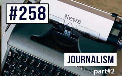 #258 Different types of journalism part2