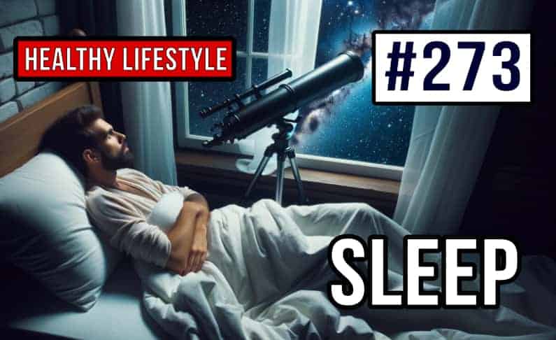 #273 Healthy Lifestyle – Sleep