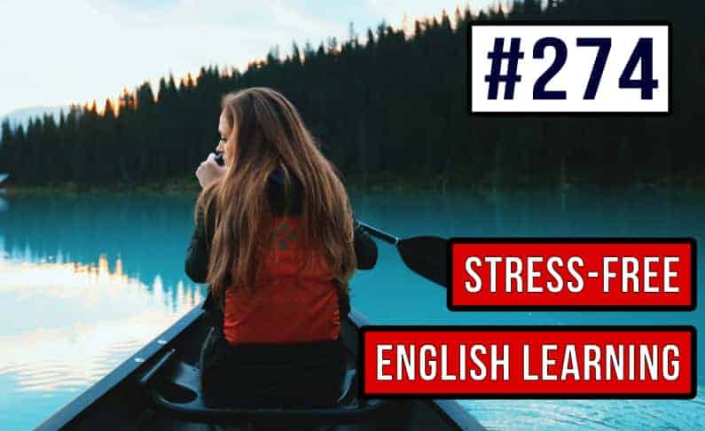 274 Stress-Free English Learning and Healthy Living Tips