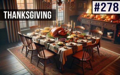 #278 The History and Meaning of Thanksgiving