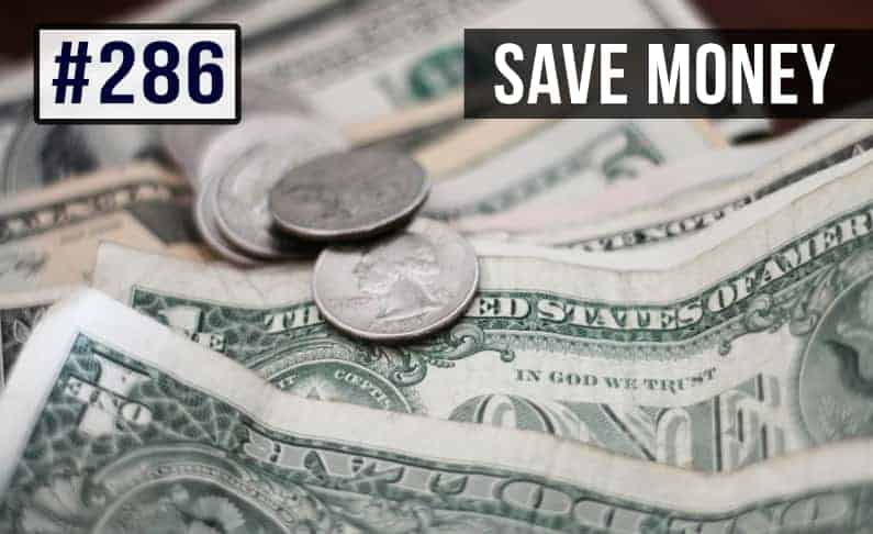 #286 How to save money?