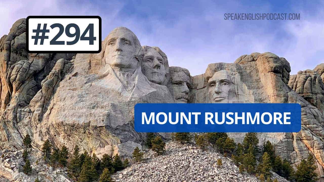 #294 Mount Rushmore