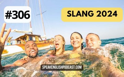 #306 Slang Words in English 2024