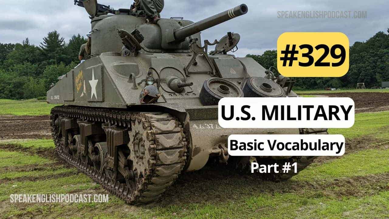 #329 US Military Basic Vocabulary #1