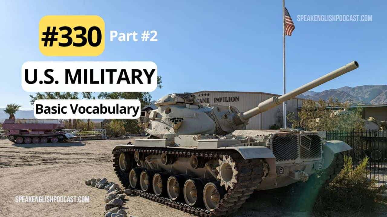 #330 US Military Basic Vocabulary 2