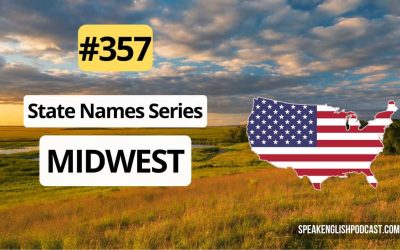#357 US State Name Stories – Midwest