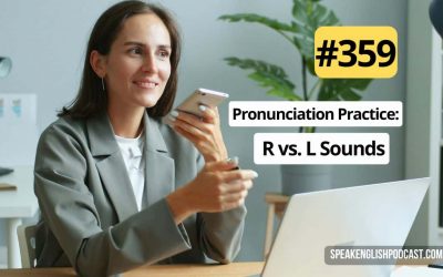 #359 English Pronunciation Practice: L and R Sounds