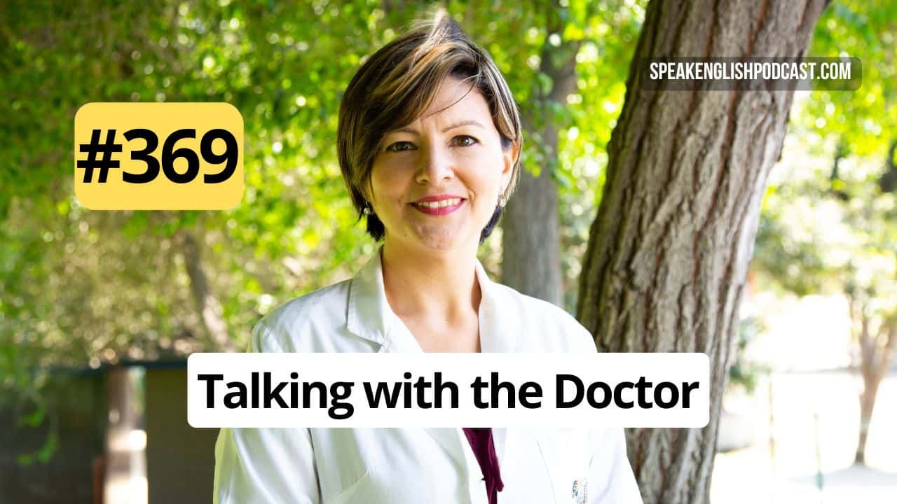 Talking with the Doctor