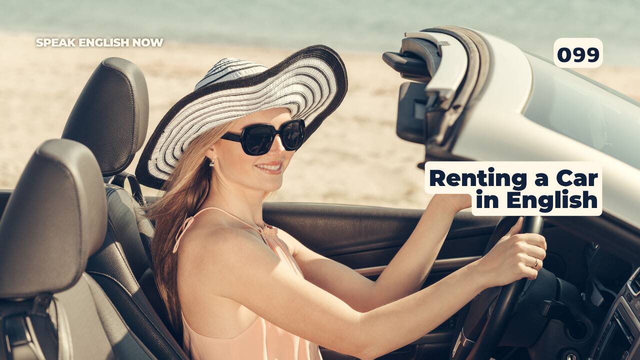 099 Renting a Car in English