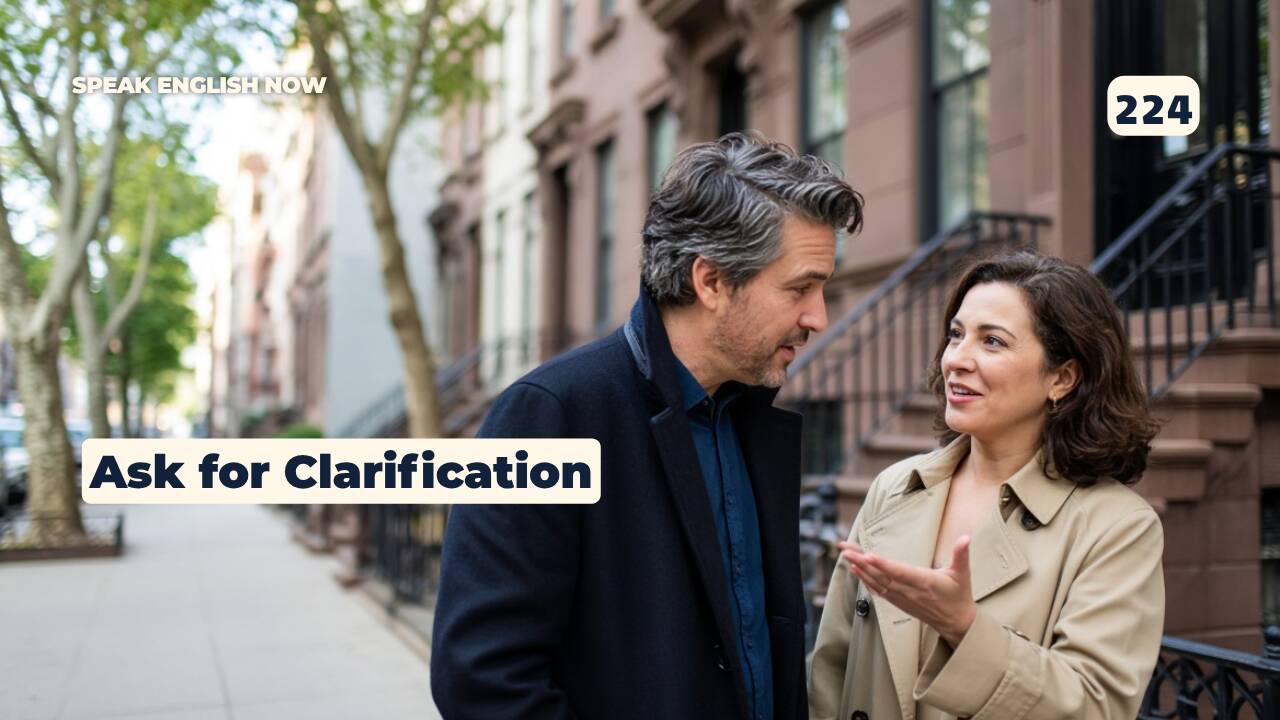 224 Ask for Clarification