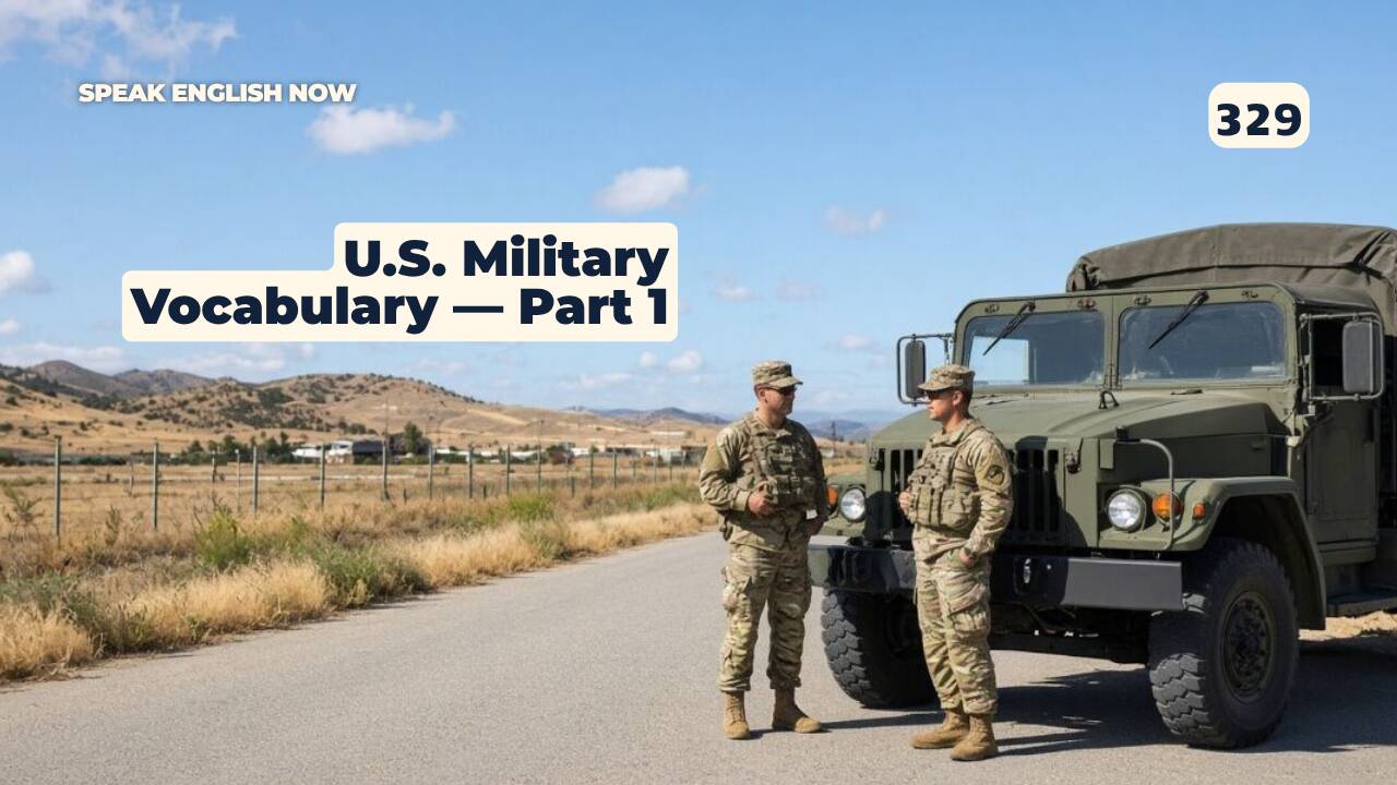 329 U.S. Military Vocabulary — Part 1