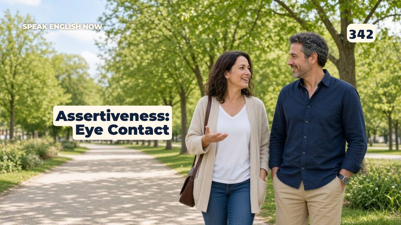 342 Assertiveness: Eye Contact