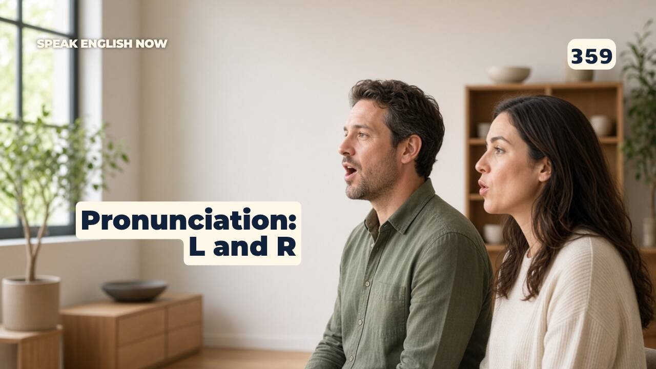 359 Pronunciation: L and R