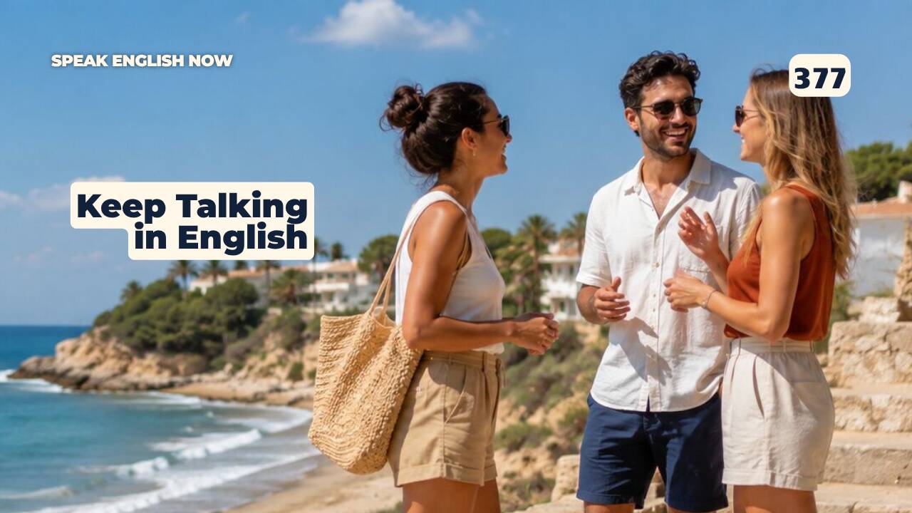 377 Keep Talking in English